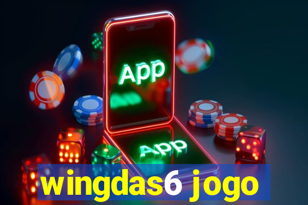 wingdas6 jogo